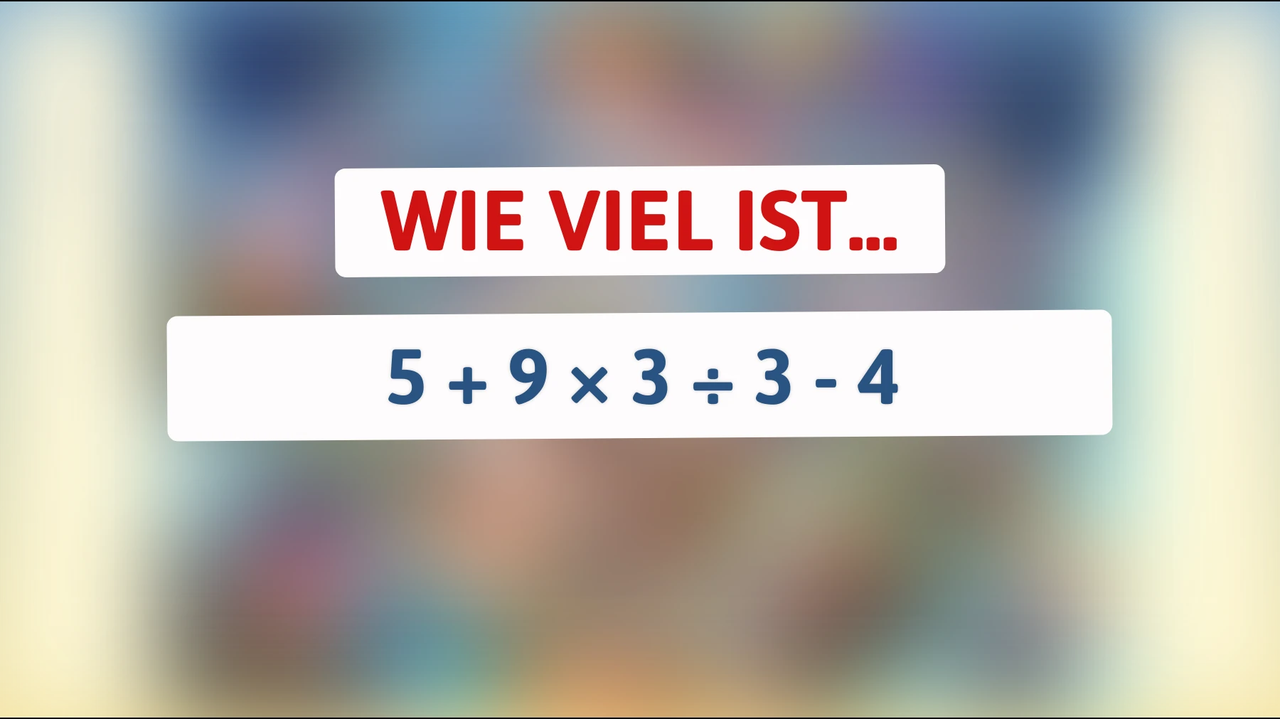 Nur die Klügsten lösen dieses mathematische Rätsel in Sekunden! Bist du dabei?"