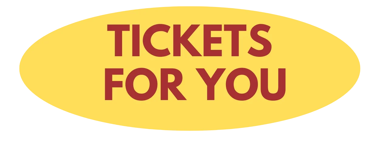 Tickets For You